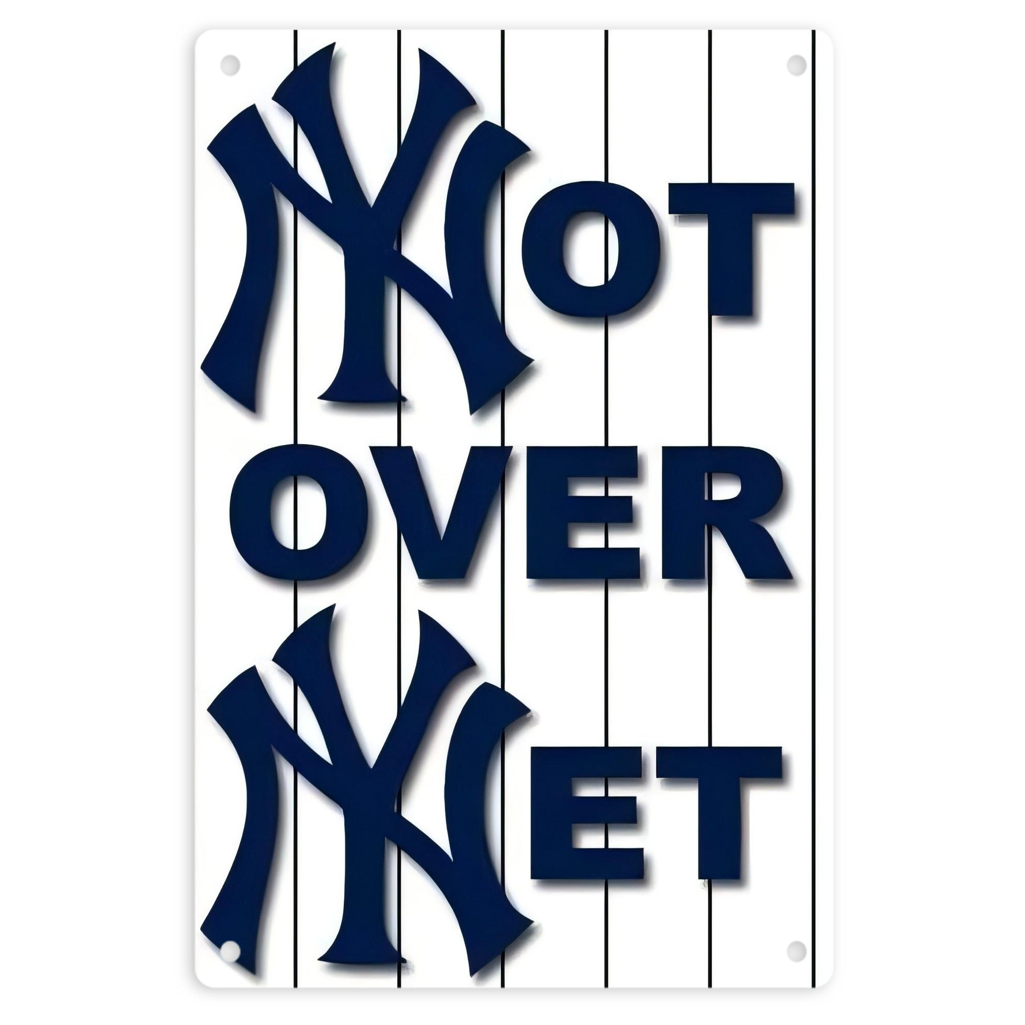 New York Yankees Not over Net 8x12inch Vertical Aluminum Sign - Durable Fade-Resistant Indoor/Outdoor Safety & Information Plaque For Office, Hotel, Restaurant, Bar, Public Spaces